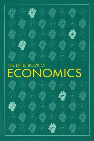 [9780241426449] The Little Book of Economics