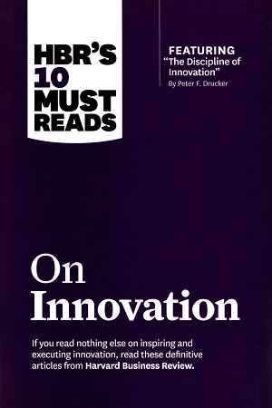 [9781422189856] HBR's 10 Must Reads on Innovation