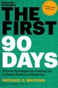 The First 90 Days