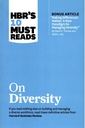 HBR's 10 Must Reads on Diversity