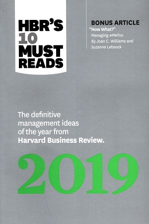 [9781633696426] HBR's 10 Must Reads 2019: The Definitive Management Ideas of the Year from Harvard Business Review