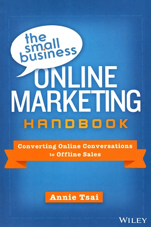 [9788126551705] The Small Business Online Marketing Handbook: Converting Online Conversations to Offline Sales