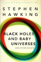 Black Holes and Baby Universes and Other Essays