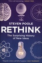 Rethink: The Surprising History of New Ideas