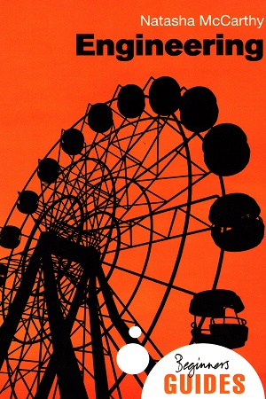 [9781851686629] Engineering: A Beginner's Guide