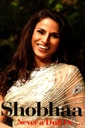 Shobhaa: Never a Dull De