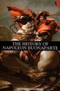 The History of Napoleon Buonaparte