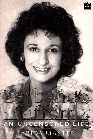 [9789351776369] An Uncensored Life: Zerbanoo Gifford
