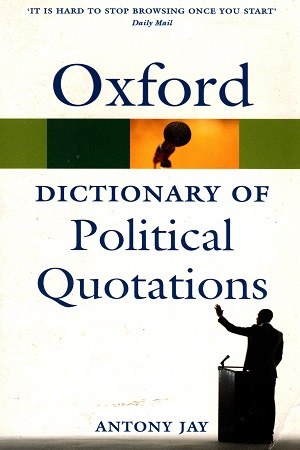 [9780199572687] Oxford Dictionary of Political Quotations