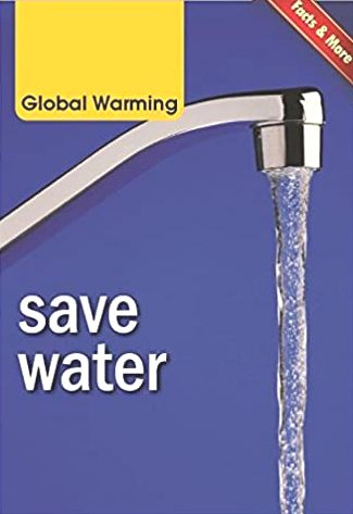[9781603468138] Global Warming: Save Water