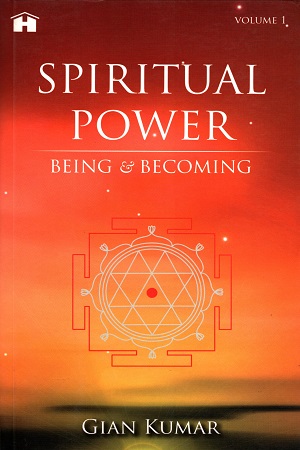 [9789386832177] Spiritual Power: Being and Becoming - Vol. 1