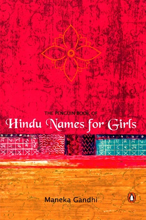 [9780143031697] The Penguin Book Of Hindu Names For Girls