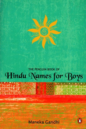 [9780143031680] The Penguin Book of Hindu Names for Boys