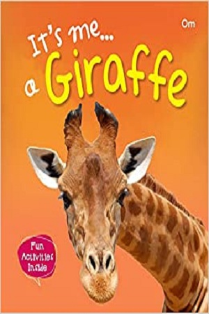 [9789386410481] Giraffe : Its Me Giraffe