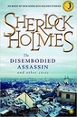 The Sherlock Holmes: The Disembodied