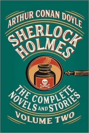 [9781984899545] Sherlock Holmes: The Complete Novels and Stories, Volume II