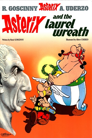 [9780752866376] Asterix and the Laurel Wreath (Album 18)