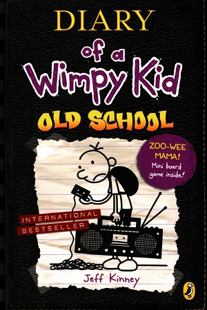 [9780141370613] Diary of a Wimpy Kid: Old School (Book 10)