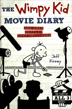 [9780141345154] The Wimpy Kid Movie Diary: How Greg Heffley Went Hollywood