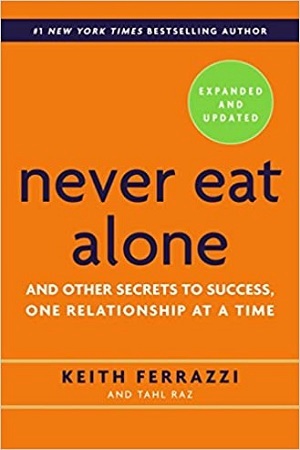 [9780385346658] Never Eat Alone