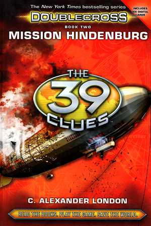 [9780545767439] Doublecross - Book 2: Mission Hindenburg, The 39 Clues