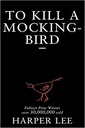 To Kill a Mocking Bird