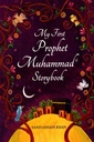 My First Prophet Muhammad Storybook