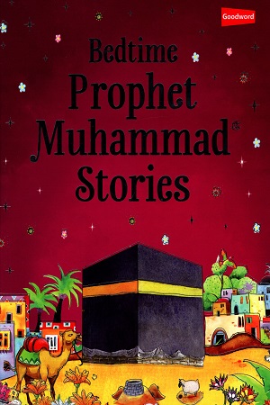 [9788178988559] Bedtime Prophet Muhammad Stories