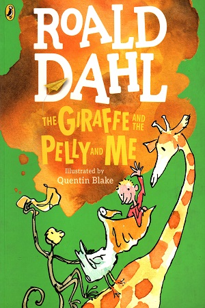 [9780241558508] The Giraffe and the Pelly and Me