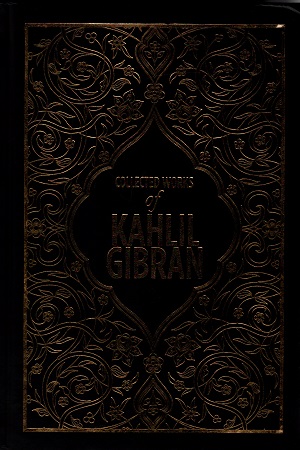 [9789387779020] Collected Works of Kahlil Gibran