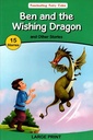 Fascinating Fairy Tales: Ben and Wishing Dragon and Other Stories