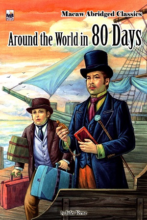 [9781640353428] Macaw Abridged Classics: Around the World in 80 Days