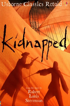 [9780746076507] Usborne Classics Retold: Kidnapped