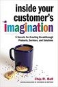 Inside Your Customer's Imagination