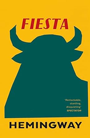 [9780099285038] Fiesta : The Sun Also Rises