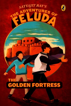 [9780143334231] The Adventures of Feluda: The Golden Fortress