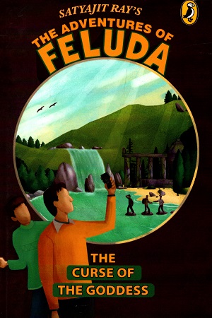 [9780143334514] The Adventure of Feluda: The Curse of the Goddess