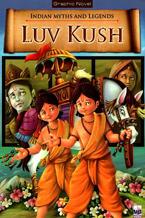 [9781603469265] Graphic Novel - Indian Myths And Legends: Luv Kush