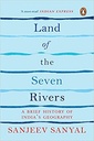 Land of the Seven Rivers: A Brief History of India's Geography