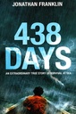 438 Days: An Extraordinary True Story of Survival at Sea