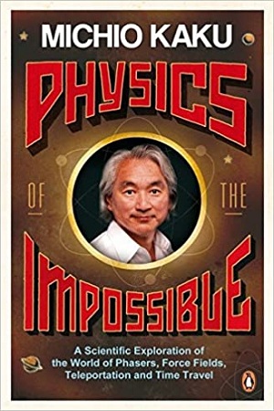 [9780141030906] Physics of the Impossible