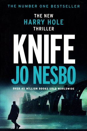 [9781784709082] Knife: A New Harry Hole Novel