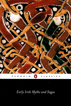 [9780140443974] Early Irish Myths and Sagas