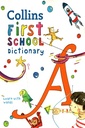 Collins First School Dictionary : Learn with words