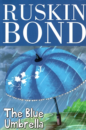 [9788131948576] Ruskin Bond - The Blue Umbrella