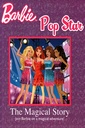 Barbie Pop Star The Magical Story