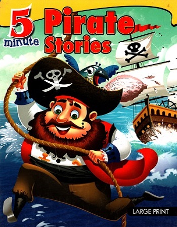 [9789385252990] Large Print: 5 Minute Pirate Stories