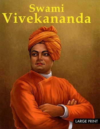 [9789382607724] Large Print: Swami Vivekananda (Illustrated Biography)