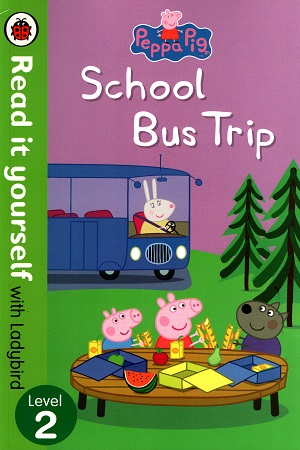 [9780723280873] Peppa Pig: School Bus Trip - Read it Yourself with Ladybird (Level 2)