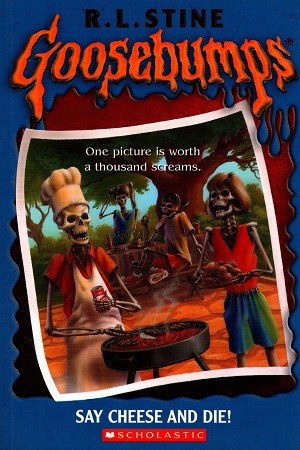 [9780590453684] Say Cheese And Die (Goosebumps #04) (Goosebumps - 4)